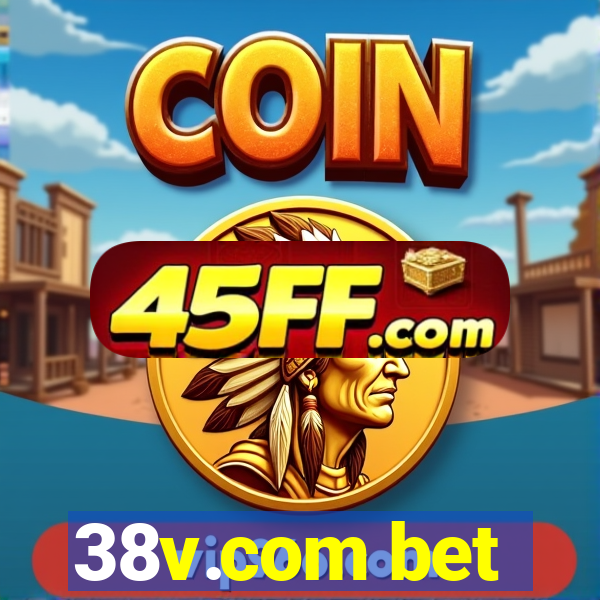 38v.com bet